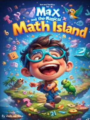 cover image of Max and the Magical Math Island